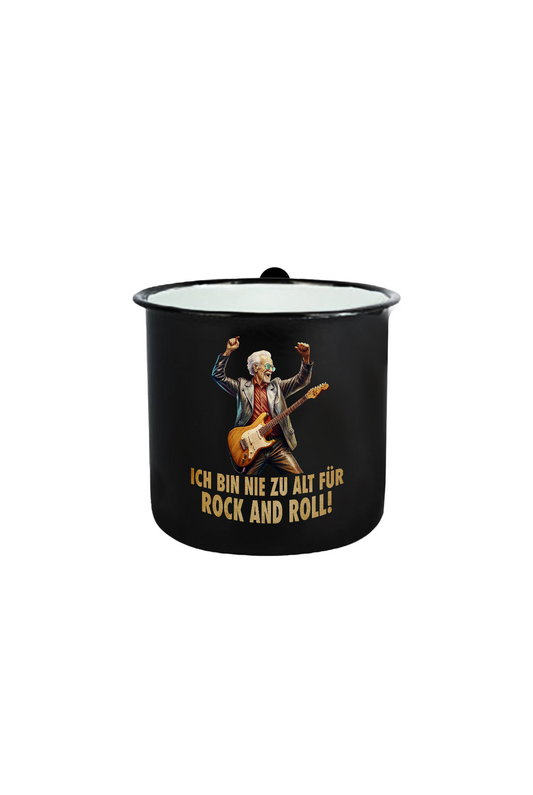 Ich bin nie zu alt für Rock and Roll_Emaille Tasse